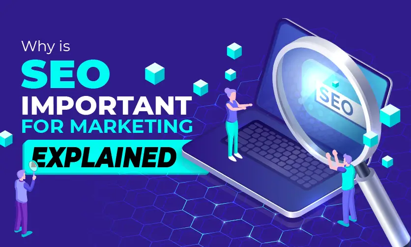 SEO Is Important for Digital Marketing